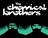 Chemical Brothers